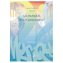 Jean-Clément Jollet - La Musique Tout Simplement Volume 5 Eleve - Theory - Recueil