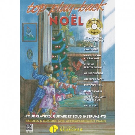 Top Play-back Noël - 10 titres - Piano, Voix et Guitare - Recueil + CD