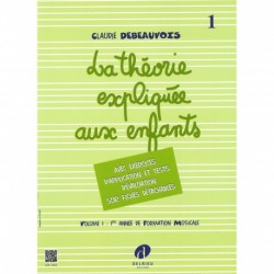 Claudie Debeauvois - Théorie expliquée aux enfants Vol.1 - Theory - Recueil