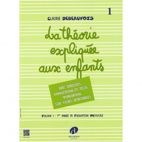 Claudie Debeauvois - Théorie expliquée aux enfants Vol.1 - Theory - Recueil