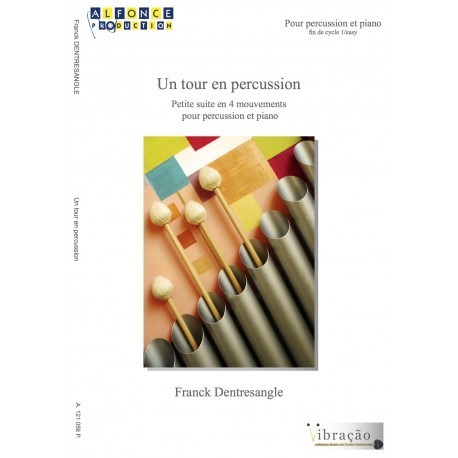 Franck Dentresangle - Un tour en percussion - Percussion and Piano - Recueil + Partition(s)