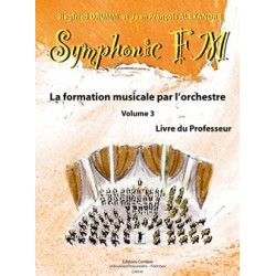 Siegfried Drumm/Jean-Francois Alexandre - Symphonic FM Vol.3 : Professeur - Éducation musicale - Recueil