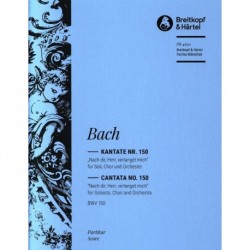 Johann Sebastian Bach - Kantate 150 Nach dir, Herr - Soloists, Mixed Choir and Orchestra - Partition