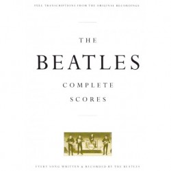 The Beatles - Complete Scores - Bass, Drums, Guitar and Vocal - Recueil avec couverture rigide