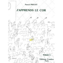 Pascal Proust - J'apprends le cor Vol. 1 - Cor - Recueil