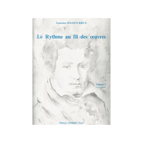 Laurence Jegoux-Krug - Le Rythme au fil des oeuvres Vol. 5 - Rhythm - Recueil