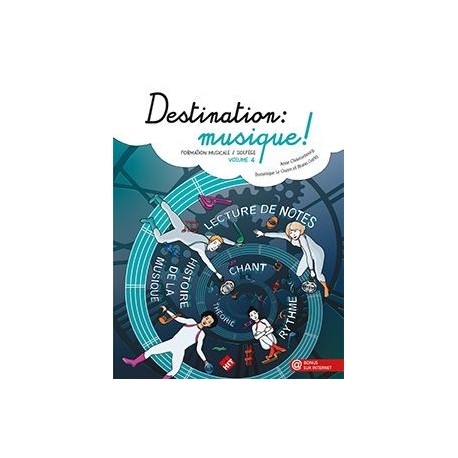 Anne Chaussebourg/Dominique le Guern - Destination Musique Vol. 4 - Recueil