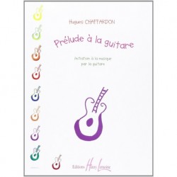 Hugues Chaffardon - Prélude à la guitare - Guitare - Recueil
