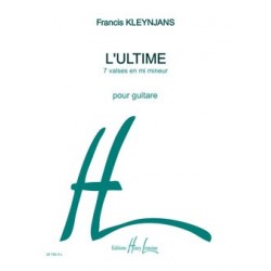 Francis Kleynjans - L'ultime - Guitare - Recueil