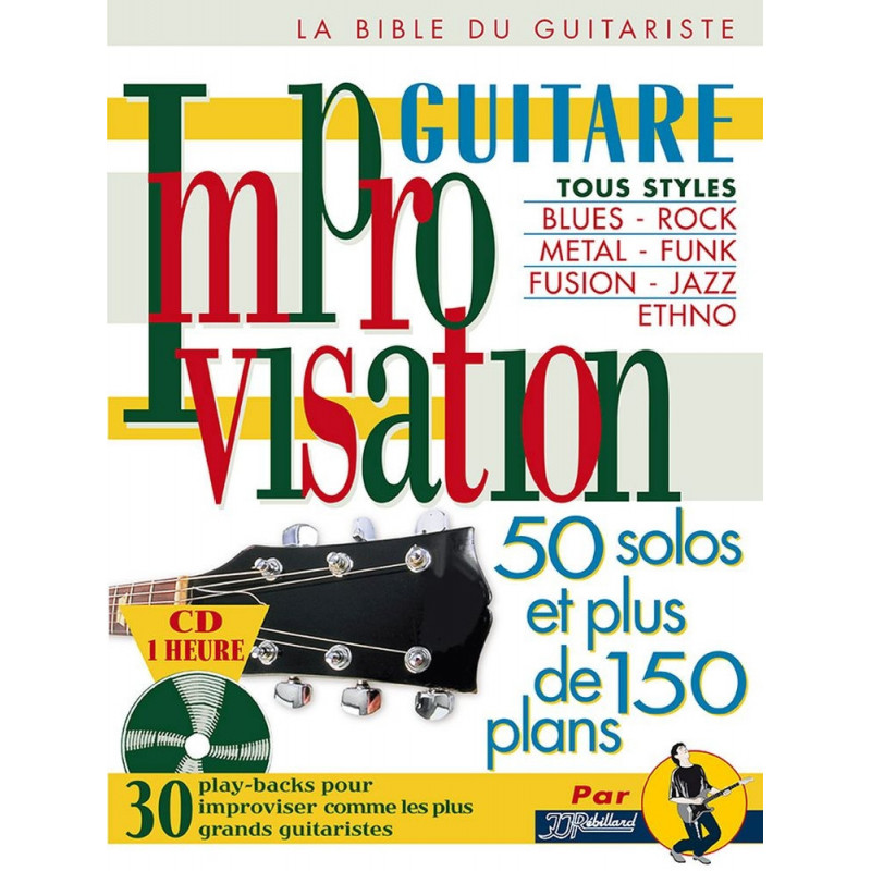 Jean-Jacques Rebillard - Improvisation Guitare - Guitare - Recueil avec CD