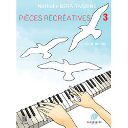 Nathalie Béra-Tagrine - Pièces récréatives Vol.3 - Piano - Recueil