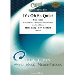 Lang/Reisfeld - It's Oh So Quiet - Concert Band and Vocal Solo - Set