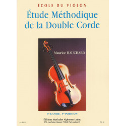Maurice Hauchard - Étude Méthodique de la Double Corde 1 1er cahier - 1ère position - Violon - Conducteur