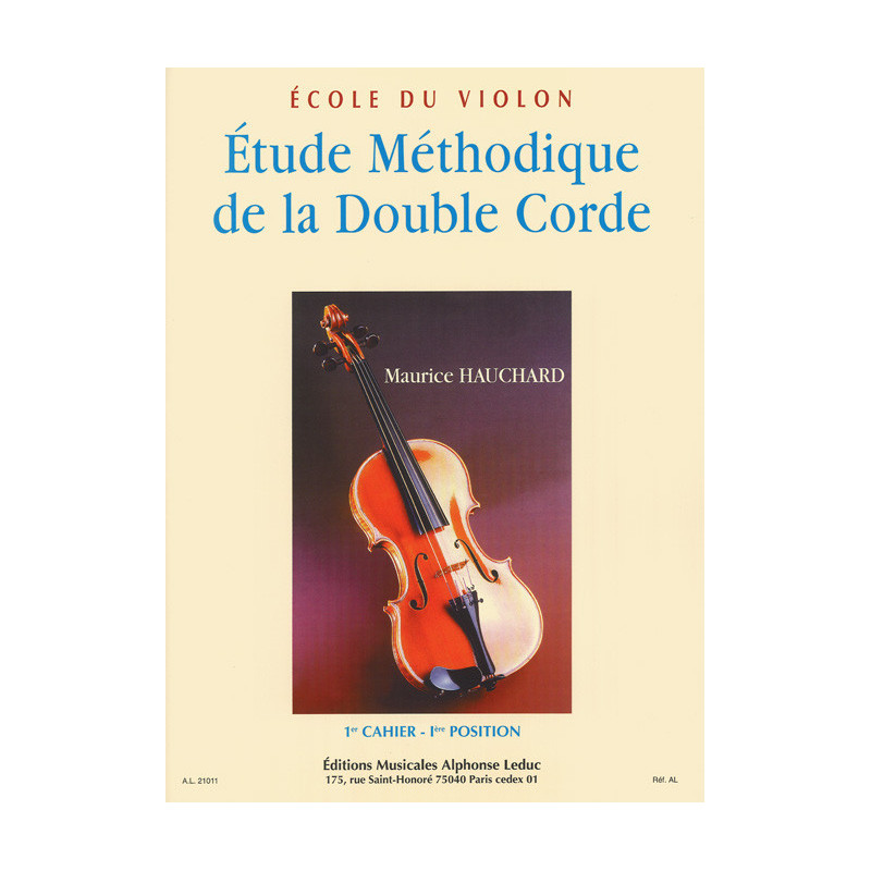 Maurice Hauchard - Étude Méthodique de la Double Corde 1 1er cahier - 1ère position - Violon - Conducteur