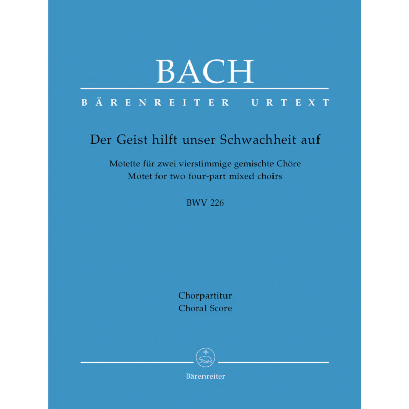 Johann Sebastian Bach - Der Geist hilft unser Schwachheit auf BWV 226 - Chant - Conducteur
